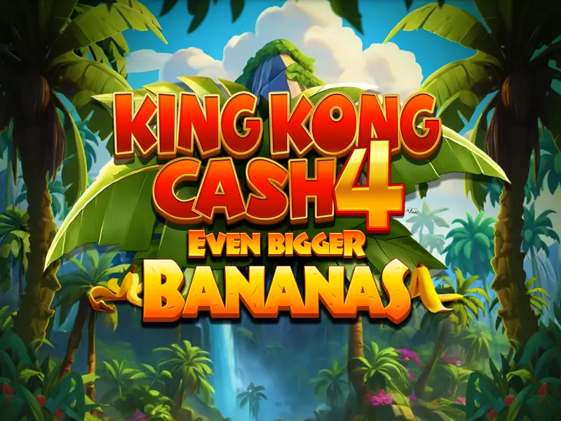 337bet King Kong Cash Even Bigger Bananas 4